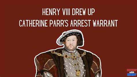 catherine parr arrest.